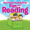 Third Grade Reading Book : Fun with Reading - Book