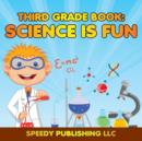 Third Grade Book : Science is Fun - Book