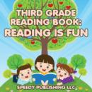 Third Grade Reading Book : Reading is Fun - Book