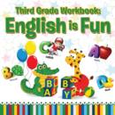 Third Grade Workbooks : English is Fun - Book