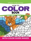 How to Color Book : With Color Guide Images - Book