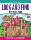 Look and Find Book for Kids : Play and Learn Edition - Book