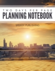 Two Days Per Page Planning Notebook - Book