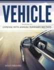 Vehicle Expense with Annual Summary Section - Book