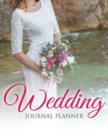 Wedding Journal Planner - Book