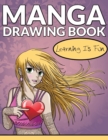 Manga Drawing Book : Learning Is Fun - Book