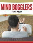 Mind Bogglers for Men - Book