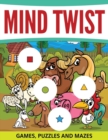 Mind Twist Games, Puzzles and Mazes - Book