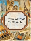 Travel Journal To Write In - Book