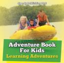 Adventure Book For Kids : Learning Adventures - Book