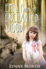 Emily and the Enchanted Wood - Book