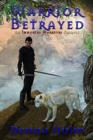 Warrior Betrayed - Book