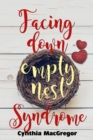 Facing Down Empty Nest Syndrome - Book