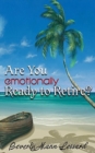 Are You Emotionally Ready to Retire? - Book