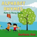 Alphabet Rhymes : Ants in Fancy Pants - Book