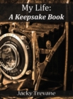 My Life : A Keepsake Book - Book