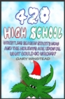 420 High School : Christmas Edition - Book