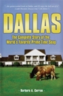 Dallas : The Complete Story of the World's Favorite Prime-Time Soap - Book