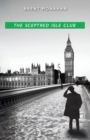 The Sceptred Isle Club : A John Le Brun Novel, Book 2 - eBook