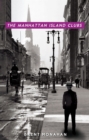 The Manhattan Island Clubs : A John Le Brun Novel, Book 3 - eBook