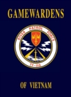 Gamewardens of Vietnam (2nd Edition) - Book