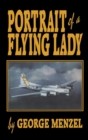 Portrait of a Flying Lady : The Stories of Those She Flew with in Battle - Book