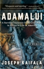 Adamalui : A Survivor's Journey from Civil Wars in Africa to Life in America - Book