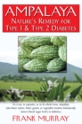 Ampalaya : Nature's Remedy for Type 1 & Type 2 Diabetes - Book