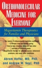 Orthomolecular Medicine for Everyone : Megavitamin Therapeutics for Families and Physicians - Book
