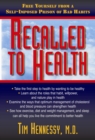 Recalled to Health : Free Yourself from a Self-Imposed Prison of Bad Habits - Book