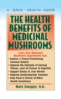 The Health Benefits of Medicinal Mushrooms - Book