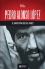 Pedro Alonso Lopez, el monstruo de los Andes - Book