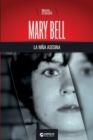 Mary Bell, la nina asesina - Book
