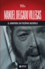 Manuel Delgado Villegas, el arropiero : un psicopata necrofilo - Book