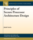Principles of Secure Processor Architecture Design - Book