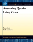 Answering Queries Using Views - Book