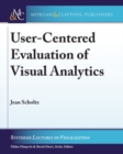 User-Centered Evaluation of Visual Analytics - Book