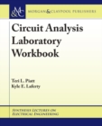 Circuit Analysis Laboratory Workbook - Book