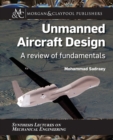Unmanned Aircraft Design : A Review of Fundamentals - Book