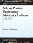 Solving Practical Engineering Mechanics Problems : Statics - Book