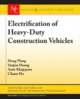 Electrification of Heavy-Duty Construction Vehicles - Book