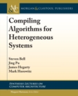 Compiling Algorithms for Heterogeneous Systems - Book