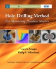 Hole-Drilling Method for Measuring Residual Stresses - Book