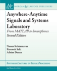 Anywhere-Anytime Signals and Systems Laboratory : From MATLAB to Smartphones - Book