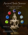 Ancient Hindu Science : Its Transmission and Impact on World Cultures - Book