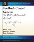 Feedback Control Systems : The MATLAB (R)/Simulink (R) Approach - Book