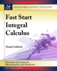 Fast Start Integral Calculus - Book