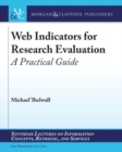 Web Indicators for Research Evaluation : A Practical Guide - Book