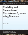 Modeling and Simulation of Mechatronic Systems using Simscape - Book