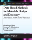 Data-Based Methods for Materials Design and Discovery : Basic Ideas and General Methods - Book